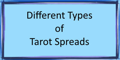 Different Types of Tarot Spreads